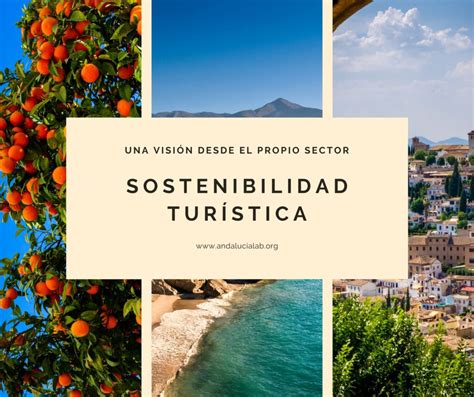 Sostenibilidad turística 10 claves del sector en Andalucía