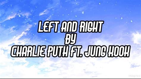 Left And Right Charlie Puth Ft Jungkook Lyrics Youtube