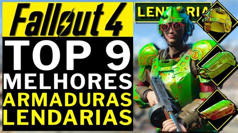 FALLOUT 4 TOP 9 MELHORES ARMADURAS LENDARIAS E COMO PEGAR YouTube