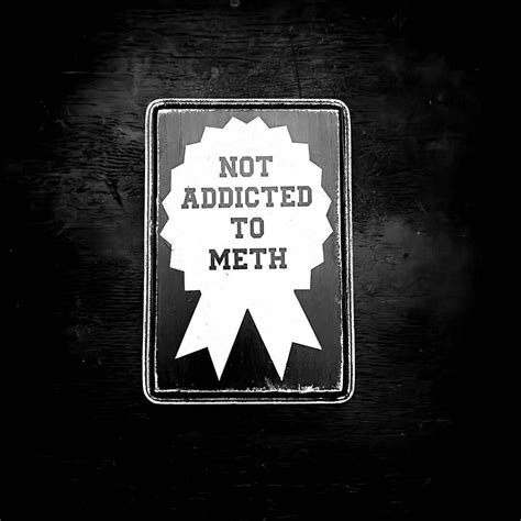 Not Addicted To Meth Gothic Wall Decor Dark Humor Halloween Decor