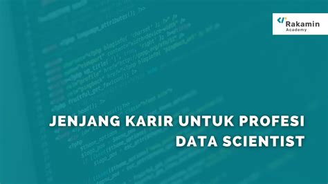 Wajib Tahu Jenjang Karir Seorang Data Scientist