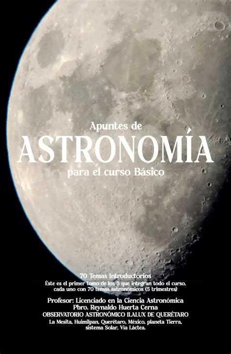 Apuntes De Astronom A Para El Curso B Sico Observatorio Ilalux