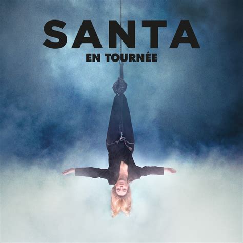 Santa En Concert 26 Juin 2025 Billetterie Bordeaux Arkéa Arena