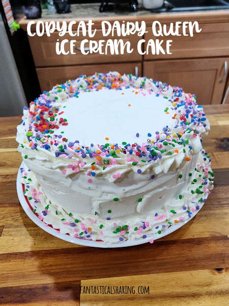 Fantastical Sharing of Recipes: Copycat DQ Ice Cream Cake