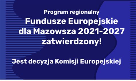 Program Regionalny Dla Mazowsza Zatwierdzony Polskie Regiony