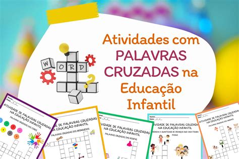 Atividades De Palavras Cruzadas Na Educa O Infantil