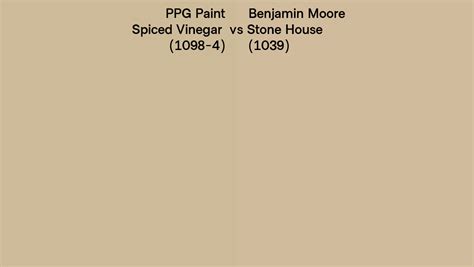 PPG Paint Spiced Vinegar 1098 4 Vs Benjamin Moore Stone House 1039