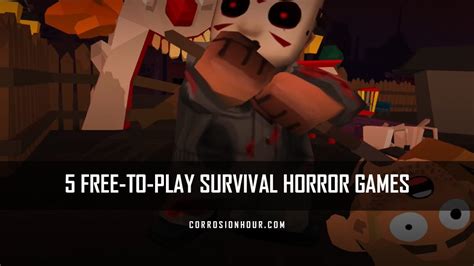 5 Free-to-Play Survival Horror Games (2022) - Corrosion Hour