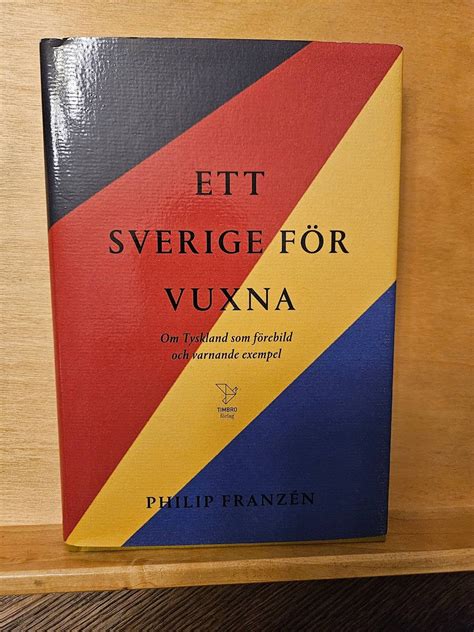 Ett Sverige för vuxna Phil Köp från AntikvariatGau på Tradera