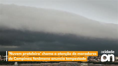 Nuvem prateleira chama a atenção de moradores de Campinas fenômeno