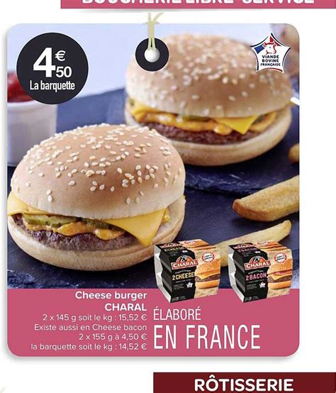 Promo Cheese Burger Charal Chez Carrefour Contact ICatalogue Fr