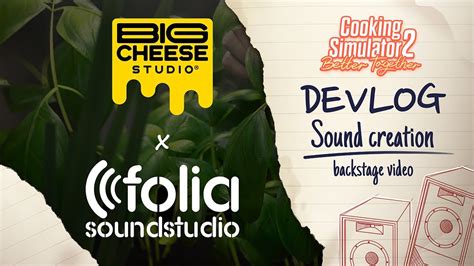 Cooking Simulator 2 Better Together Audio Making Of YouTube