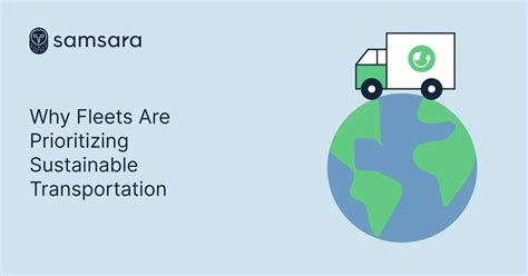 Why Fleets Are Prioritizing Sustainable Transportation 
