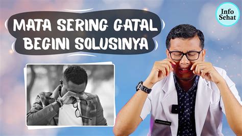 PENYEBAB MATA GATAL DAN CARA MENGATASINYA DOKTER SADDAM ISMAIL YouTube