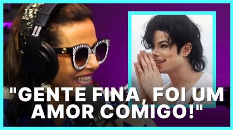 ELA ERA AMIGA DO MICHAEL JACKSON E CONTA DETALHES NARCISA