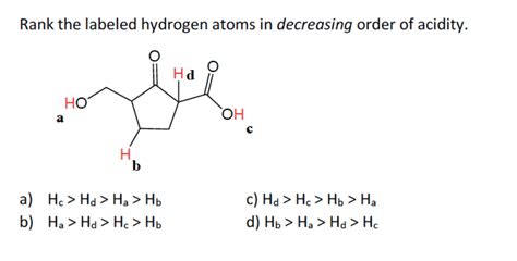 Solved Rank The Labeled Hydrogen Atoms In Decreasing Order Chegg