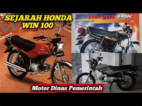 Motor Dinas Pekerja Keras Sejarah Motor Honda Win 100 YouTube