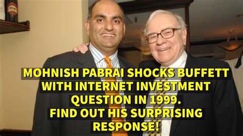 Mohnish Pabrai Asks Buffet And Munger If They Ll Invest In Internet