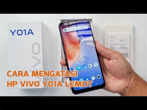 CARA MENGATASI HP VIVO Y01A LEMOT YouTube