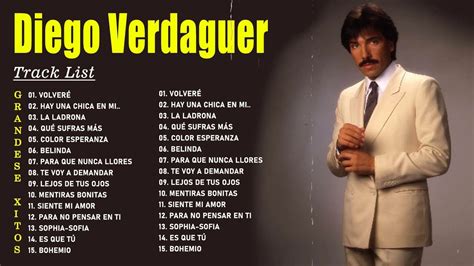 Diego Verdaguer Sus Grandes Exitos Top 30 Mejores Canciones De Diego Verdaguer Youtube