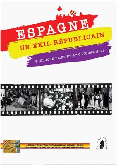 Espagne un exil républicain Toulouse 25 26 et 27 octobre 2019