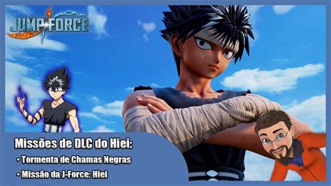 Jump Force Missões De Dlc Do Hiei Youtube