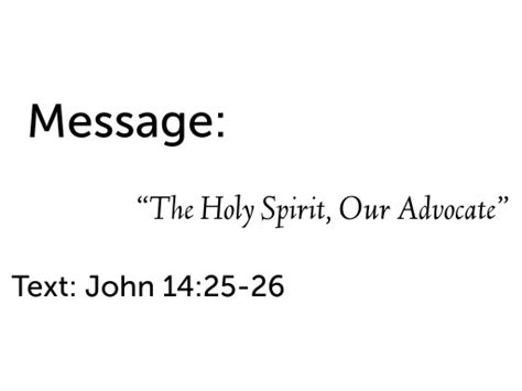 The Holy Spirit Our Advocate Logos Sermons