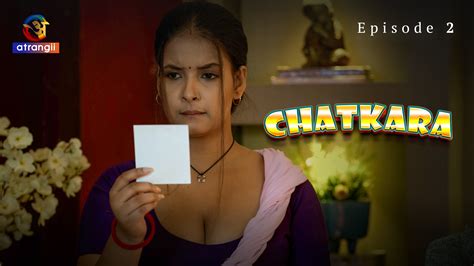 Chatkara S01E02 2023 Hindi Hot Web Series Atrangii UlluHot