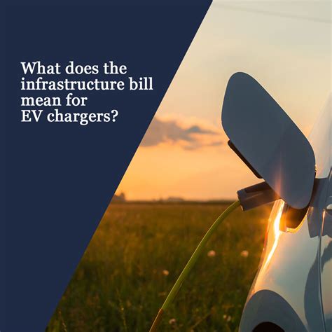 What Does The Infrastructure Bill Mean For Ev Chargers Heartland Charging Services