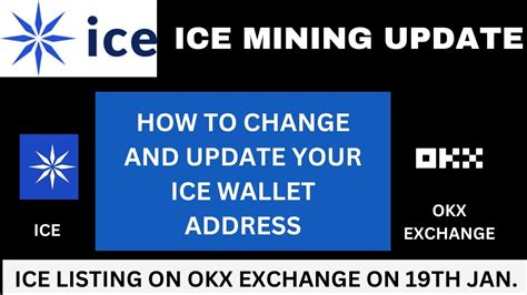 Ice Listing On Okx Exchange Th Of Jan How To Update Your Ice