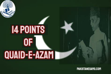 The Famous Fourteen Points Of Quaid E Azam Pakistanexams