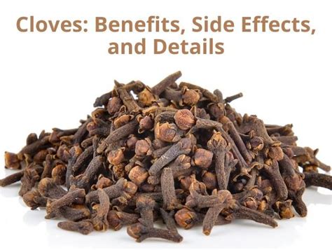 Cloves: Benefits, Side Effects, and Details | Deveo Global