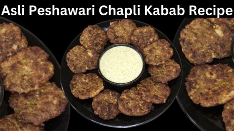 Real Peshawari Chapli Kabab Recipe By Fateh Food Secrets Kacche Keema