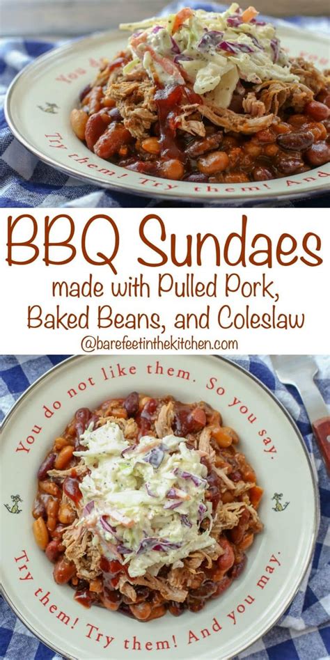 Bbq Sundaes Pulled Pork Baked Beans And Southern Style Coleslaw Are An Irresistible