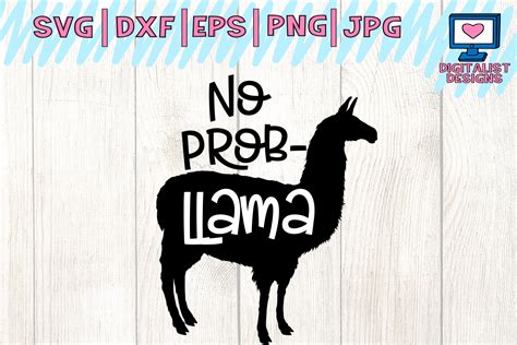 No Prob Llama Svg Vector Dxf Cricut Cut File Silhouette