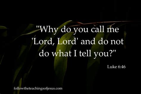 Why Do You Call Me ‘lord Lord And Do Not Do What I Tell You”