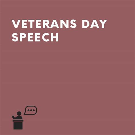 Veterans Day Speech – iSpeeches.com