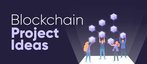 7 Project Ideas On Blockchain For Professionals Geeksforgeeks