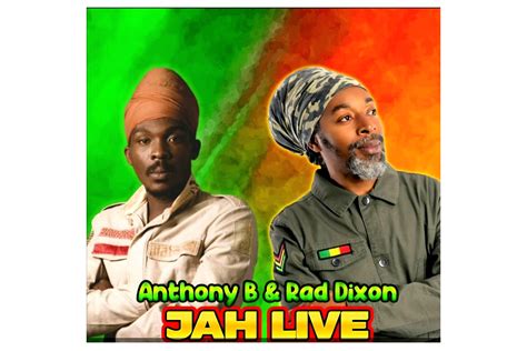 Rad Dixon and Anthony B Says Jah Live – Reggae North