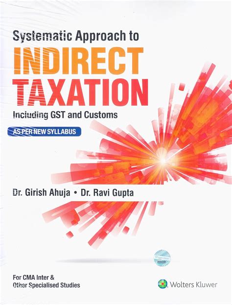 Buy Systematic Approach To Indirect Taxation Including Gst Customs