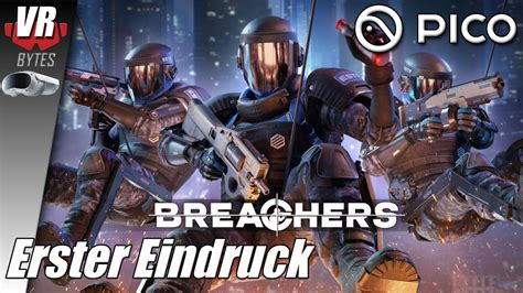 Breachers Vr Pico Deutsch Erster Eindruck Pico Vr Spiele