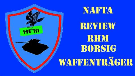 Nafta Review Rhm Borsig Waffentr Ger Youtube