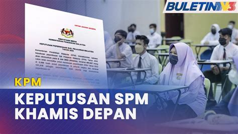 Kpm Keputusan Spm Keluar Jun Youtube