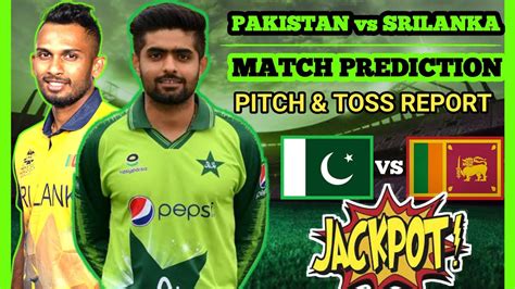 PAK Vs SL Asia Cup Match Predictions Pakistan Vs Sri Lanka Match