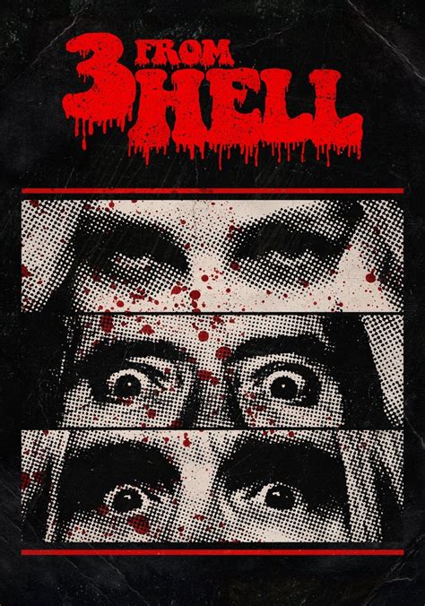 3 From Hell Streaming Where To Watch Movie Online