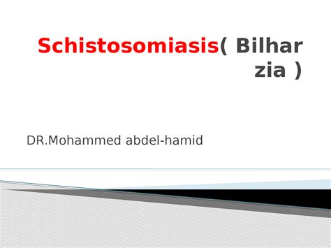 Bilharzia organism ,symptoms and treatment - Docsity