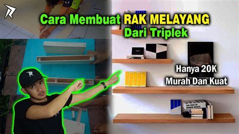 Membuat Rak Dinding Melayang Dari Triplek Kreatifir Youtube