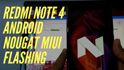 Redmi Note 4 Nougat Flashing Tutorial Hindi YouTube