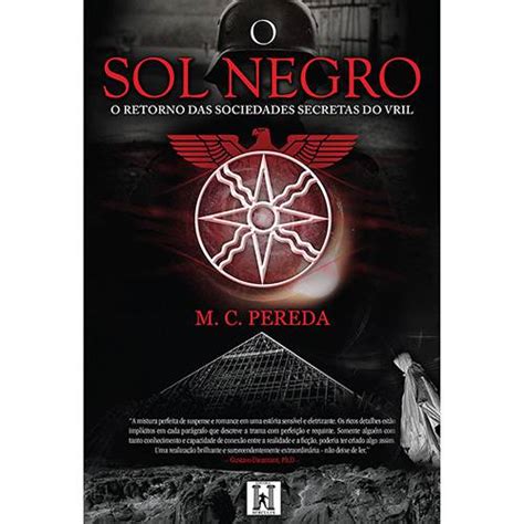 🏷️【tudo Sobre】→ Livro O Sol Negro O Retorno Das Sociedades Secretas