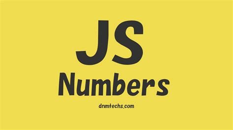 Javascript Numbers Dnmtechs Sharing And Storing Technology Knowledge